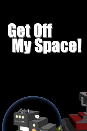 Get Off My Space!