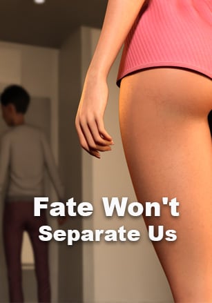 Fate Won't Separate Us