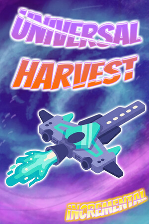 Universal Harvest: Incremental