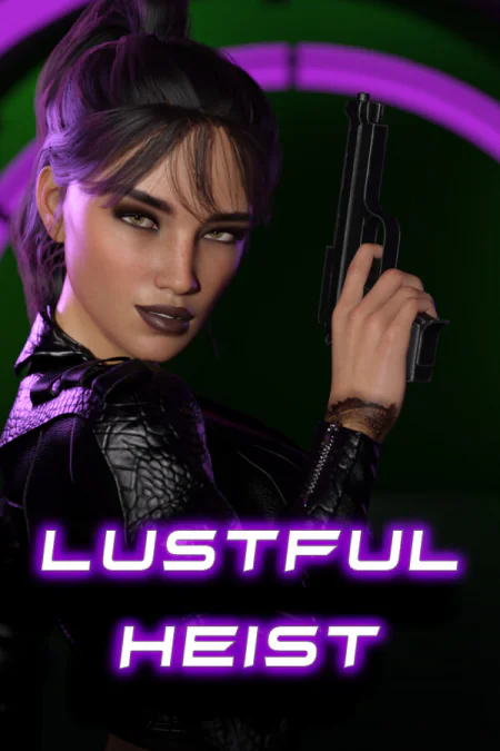 Lustful Heist