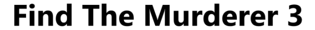 Логотип Find The Murderer 3