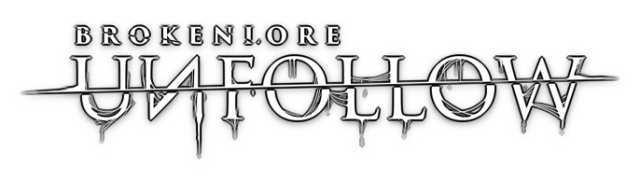 Логотип BrokenLore: UNFOLLOW