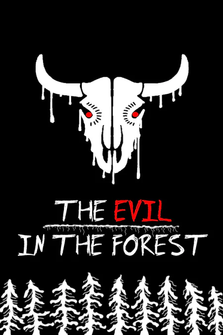 The Evil in the Forest