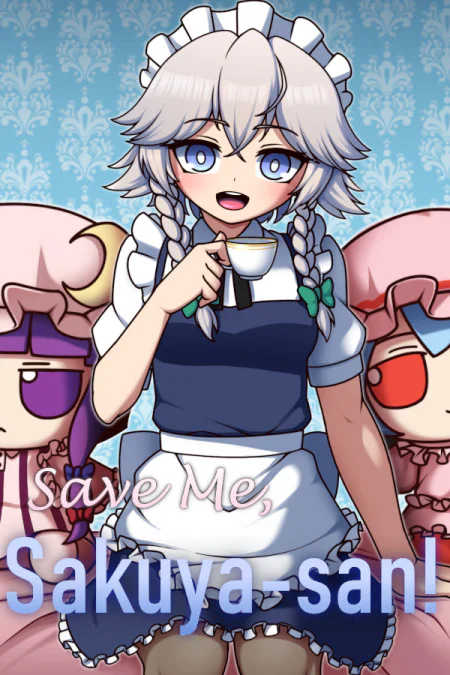 Save Me, Sakuya-san!