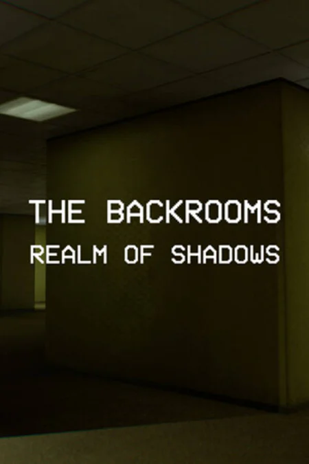 Backrooms: Realm of Shadows