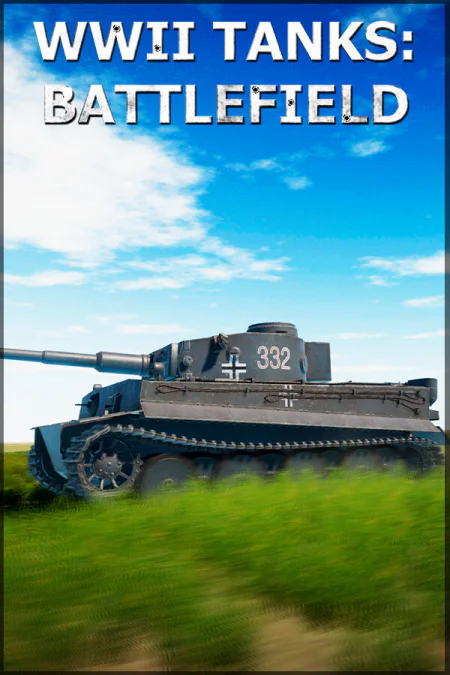 WWII Tanks: Battlefield