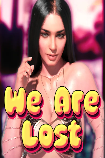 We Are Lost