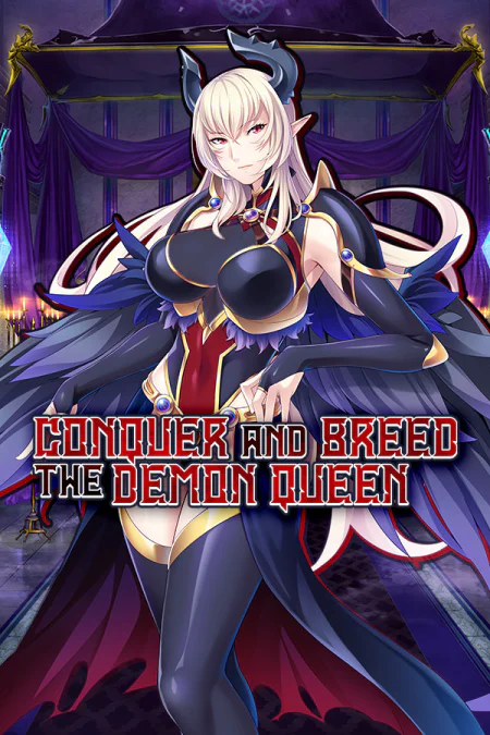 Conquer and Breed the Demon Queen