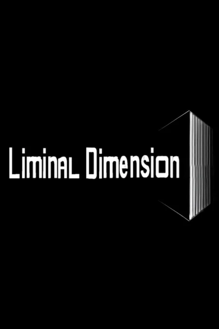 The Liminal Dimension
