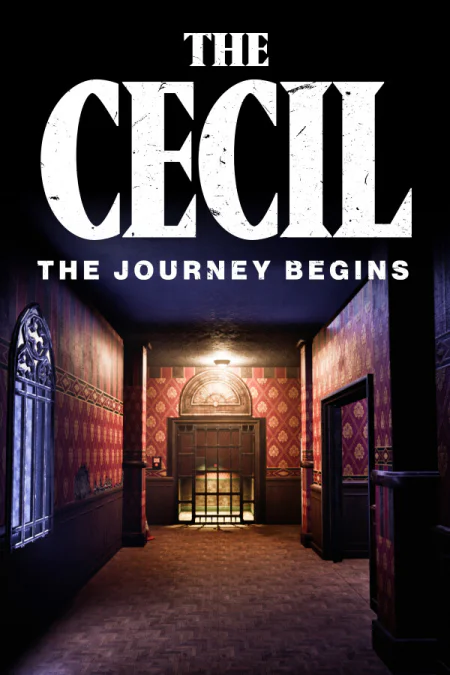 The Cecil: The Journey Begins