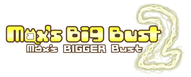 Логотип Max's Big Bust 2 - Max's Bigger Bust