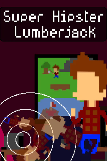 Super Hipster Lumberjack