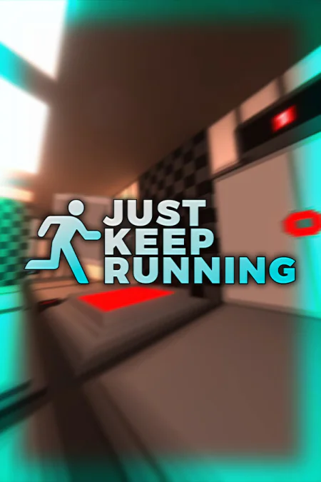 Just Keep Running