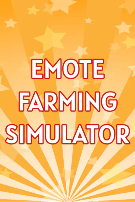 Emote Farming Simulator - With Twitch Integration
