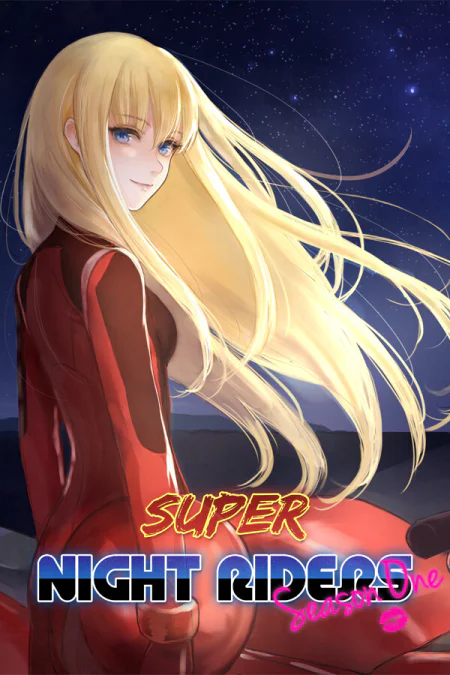 Super Night Riders S1