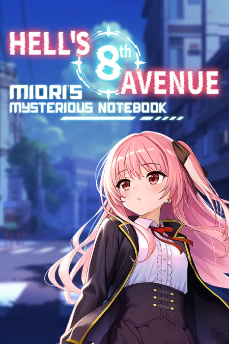 Hell's 8th Avenue: Miori's Mysterious Notebook