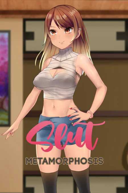 Slut Metamorphosis