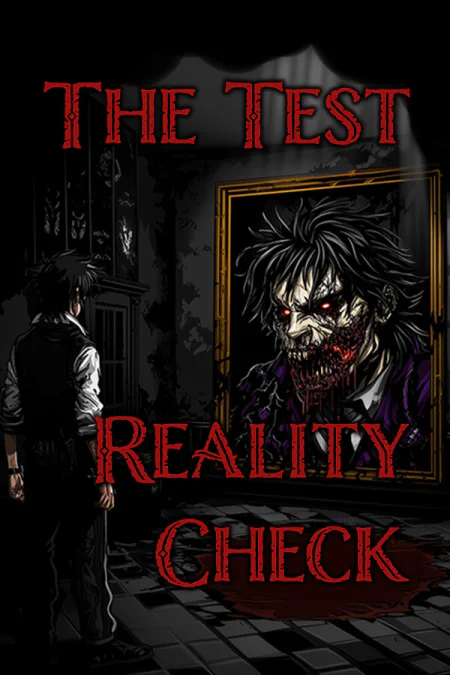 The Test: Reality Check