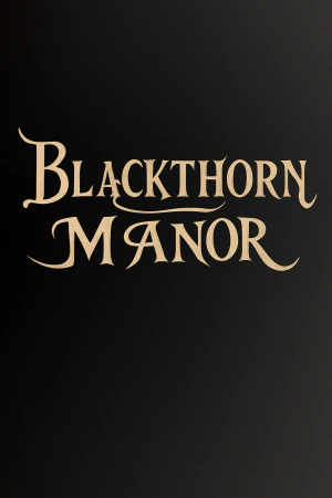 Blackthorn Manor