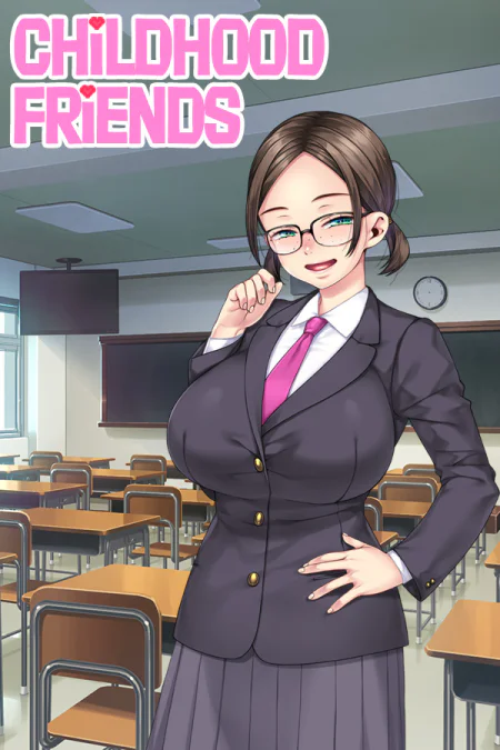 Childhood Friends