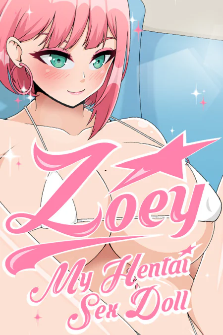 Zoey: My Hentai Sex Doll