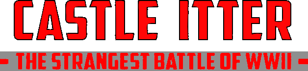 Логотип Castle Itter - The Strangest Battle of WWII
