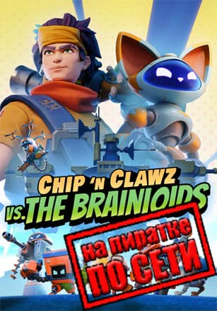 Chip n Clawz vs. The Brainioids