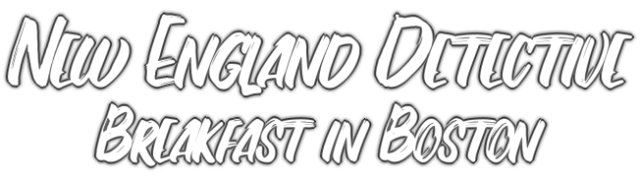 Логотип New England Detective: Breakfast in Boston
