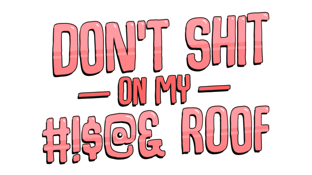 Логотип Don't Shit On My Roof