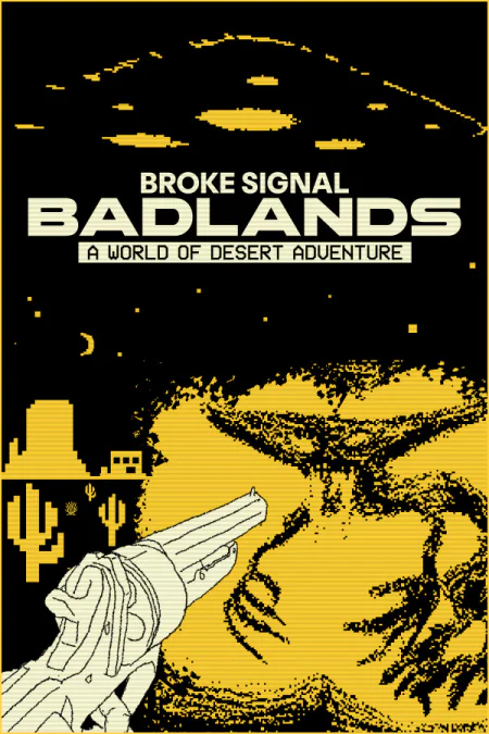 Broke Signal Badlands: A World of Desert Adventure