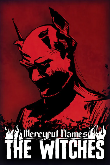 Mercyful Flames: The Witches