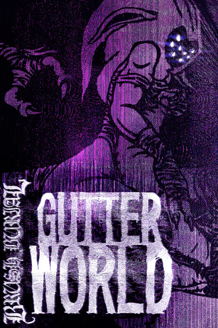 Brush Burial: Gutter World