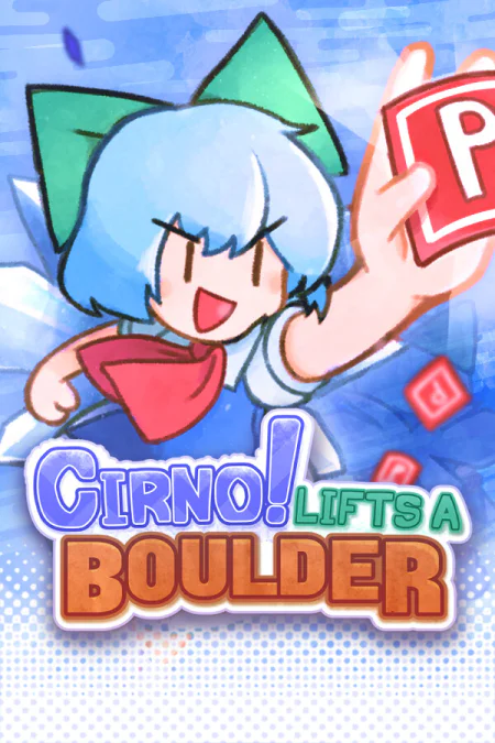 Cirno! Lifts a Boulder