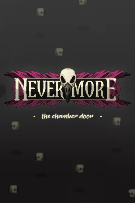 Nevermore: The Chamber Door