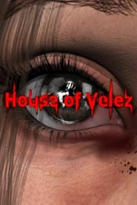 House of Velez part 1