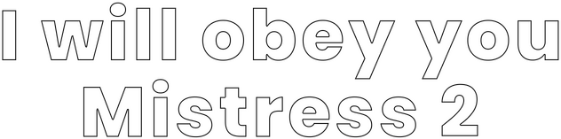 Логотип I will obey you, Mistress 2