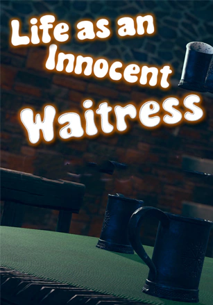 Life as an Innocent Waitress
