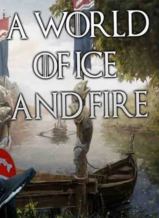 Mount & Blade: Warband - A World of Ice and Fire (Game of Thrones)