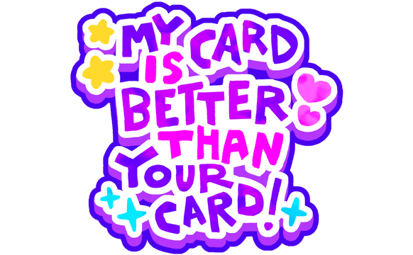Логотип My Card Is Better Than Your Card!