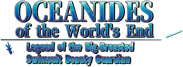 Логотип OCEANIDES of the World's End: Legend of the Big-Breasted Swimsuit Beauty Guardian