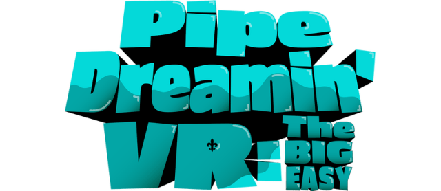 Логотип Pipe Dreamin' VR: The Big Easy