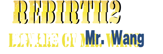 Логотип Rebirth: Beware of Mr. Wang