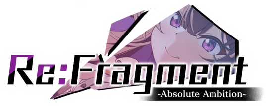Логотип Re:Fragment ~Absolute Ambition~