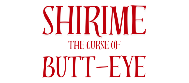 Логотип SHIRIME: The Curse of Butt-Eye