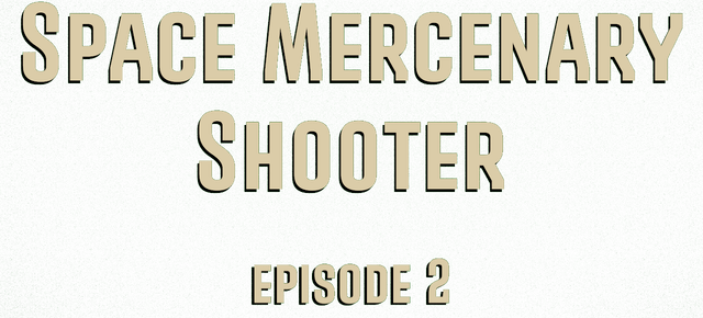 Логотип Space Mercenary Shooter: Episode 2