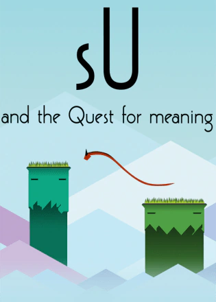 sU and the Quest For Meaning