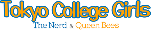 Логотип Tokyo College Girls: The Nerd and Queen Bees