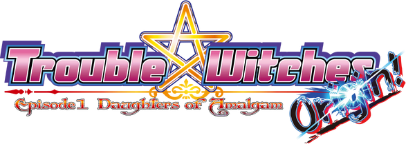 Логотип Trouble Witches Origin - Episode1 Daughters of Amalgam -