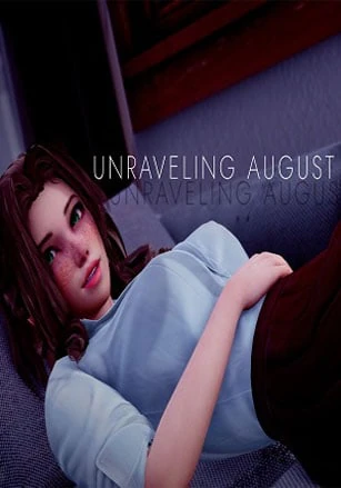Unraveling August