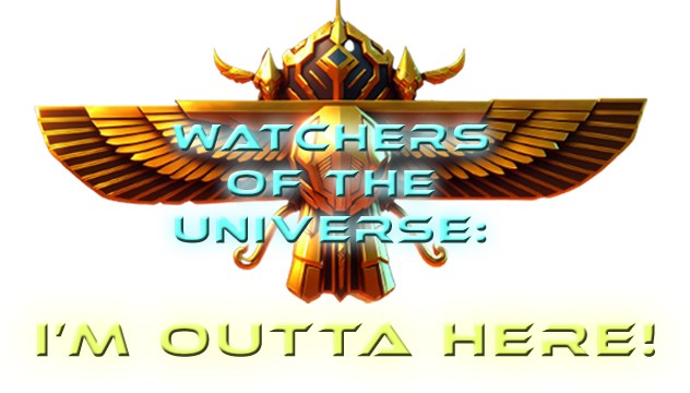 Логотип Watchers of the Universe: I'm outta here!